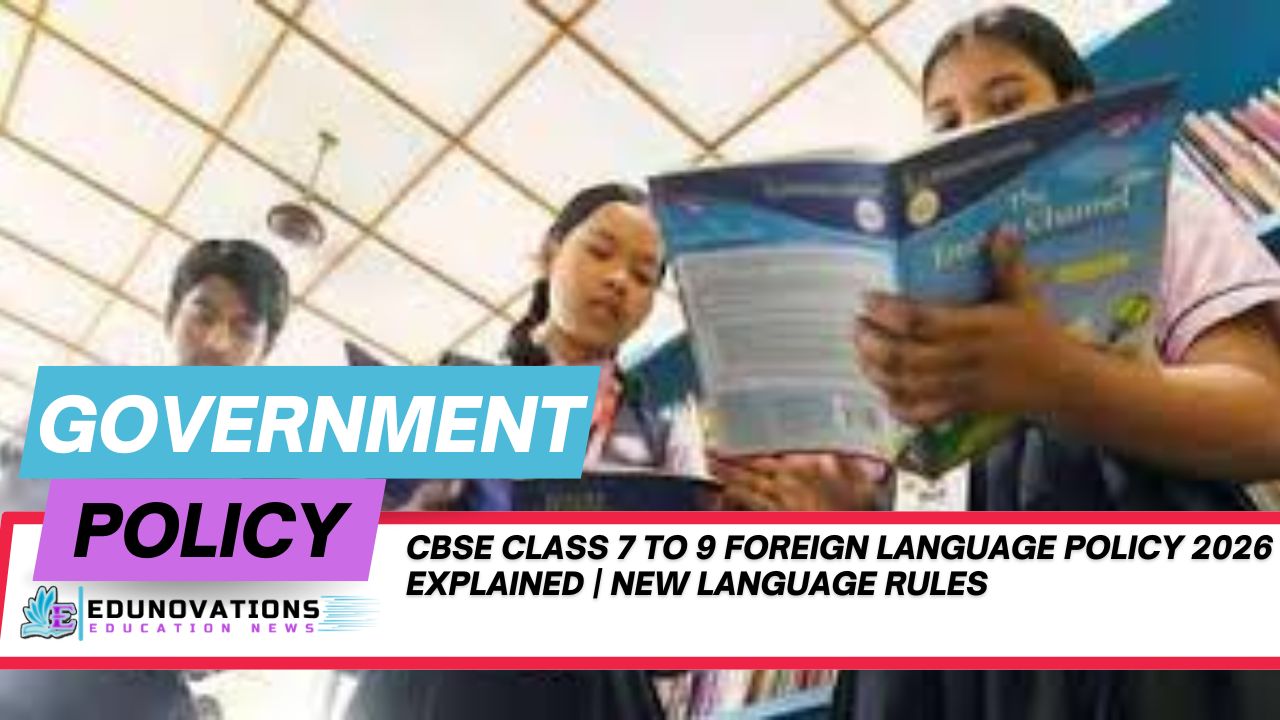 cbse class 7 to 9 foreign language policy 2026 explained