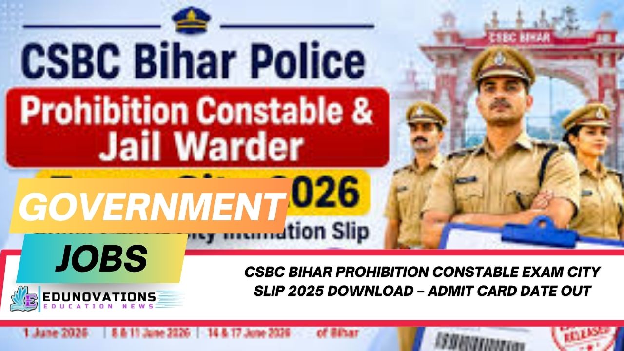 csbc bihar prohibition constable exam city slip 2025 download