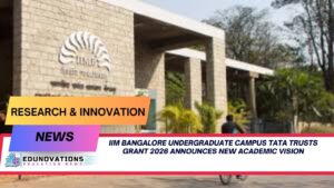 iim bangalore undergraduate campus tata trusts grant 2026