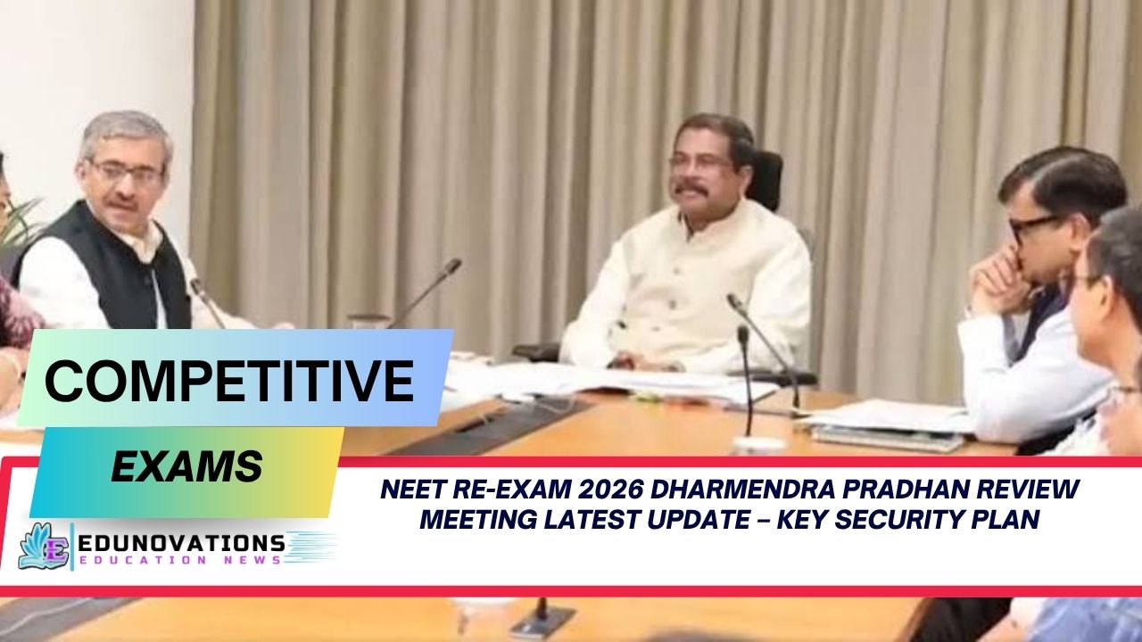 neet re-exam 2026 dharmendra pradhan review meeting latest update