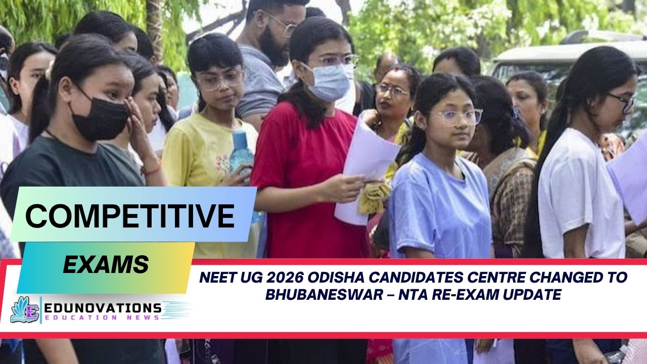 neet ug 2026 odisha candidates centre changed to bhubaneswar