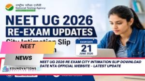 neet ug 2026 re exam city intimation slip download date nta official website