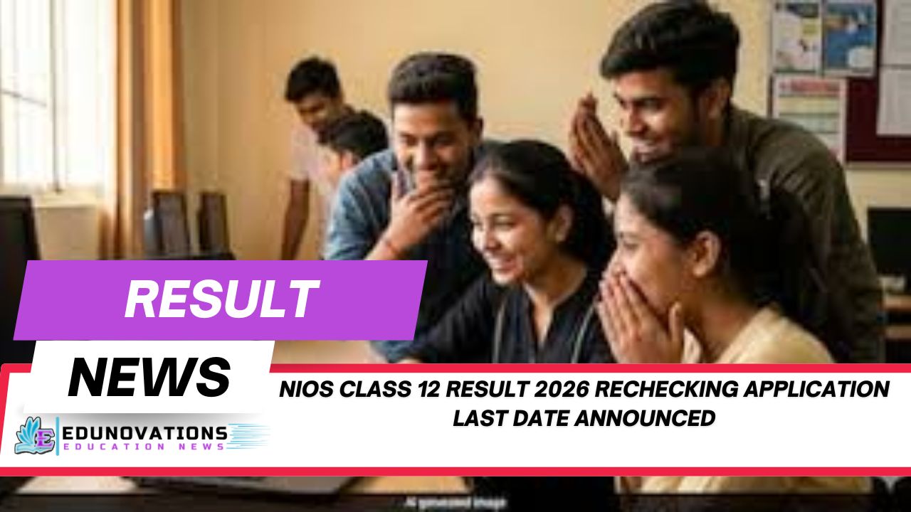 nios class 12 result 2026 rechecking application last date