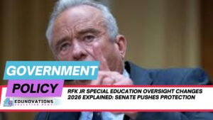 rfk jr special education oversight changes 2026 explained