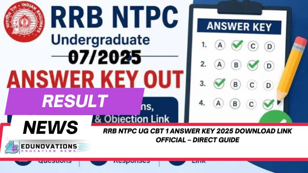 rrb ntpc ug cbt 1 answer key 2025 download link official