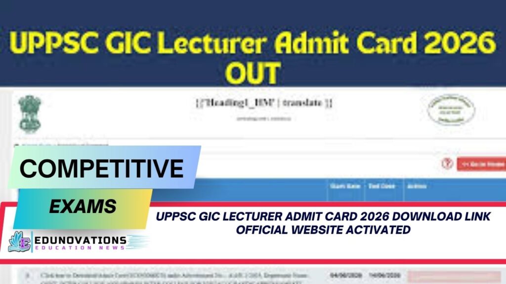 uppsc gic lecturer admit card 2026 download link official website