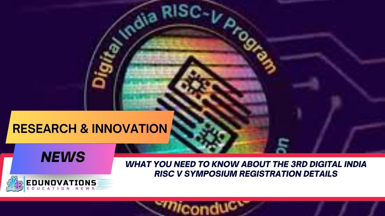 3rd Digital India RISC V Symposium registration details