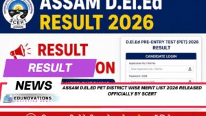 Assam D.El.Ed PET District Wise Merit List 2026 Released