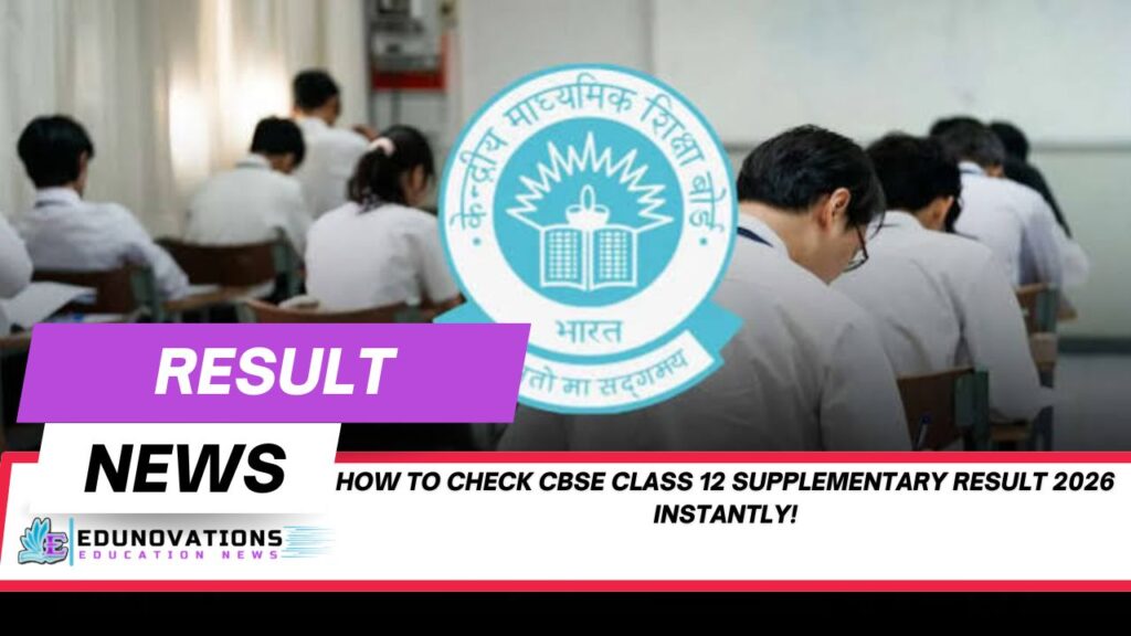 CBSE Class 12 Supplementary Result 2026