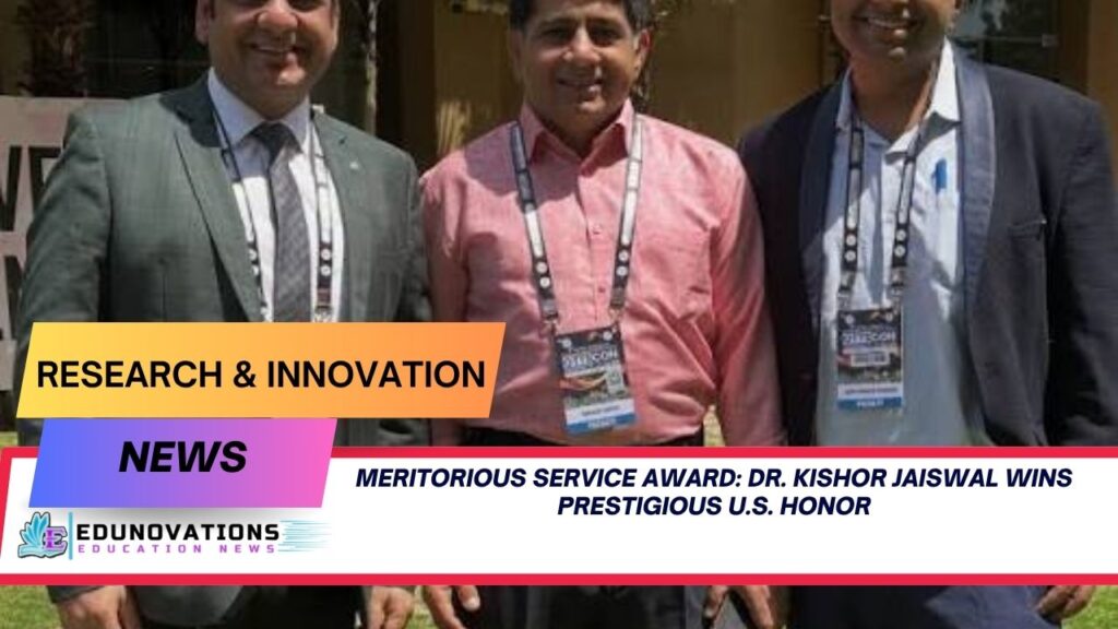 Dr. Kishor Jaiswal Wins Prestigious U.S. Honor
