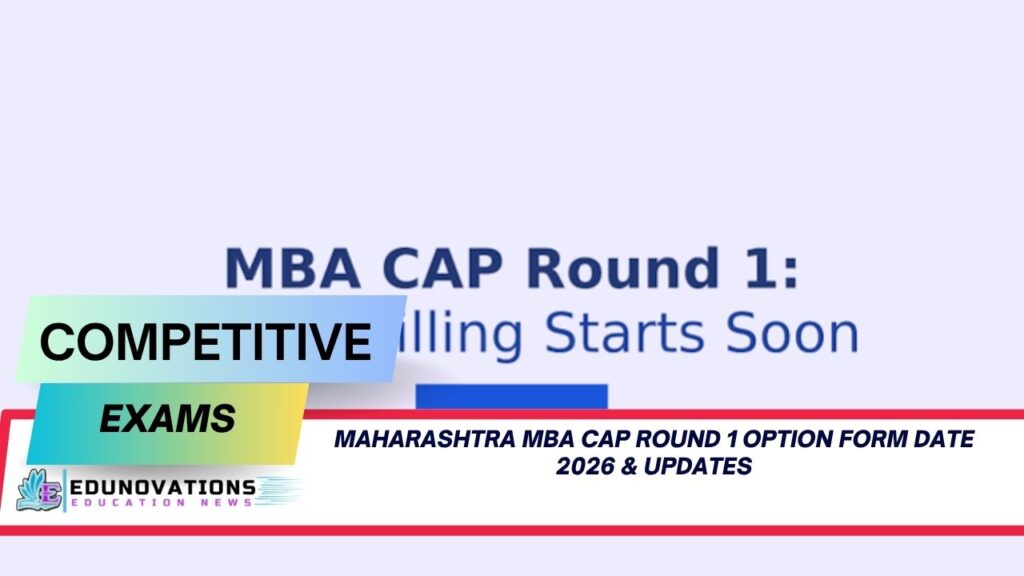 Maharashtra MBA CAP Round 1 option form date 2026