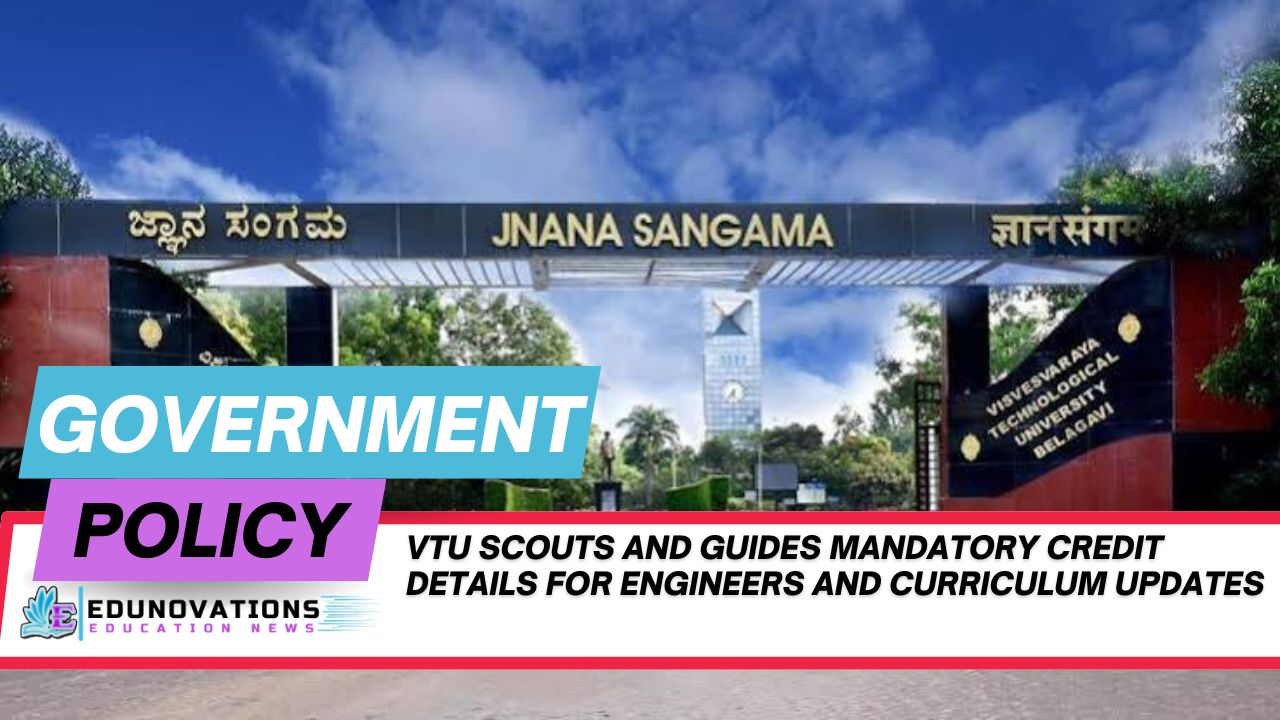VTU Scouts and Guides mandatory credit details for engineers