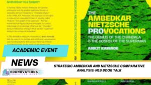 ambedkar and nietzsche comparative analysis
