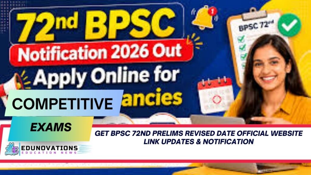 bpsc 72nd prelims revised date official website link