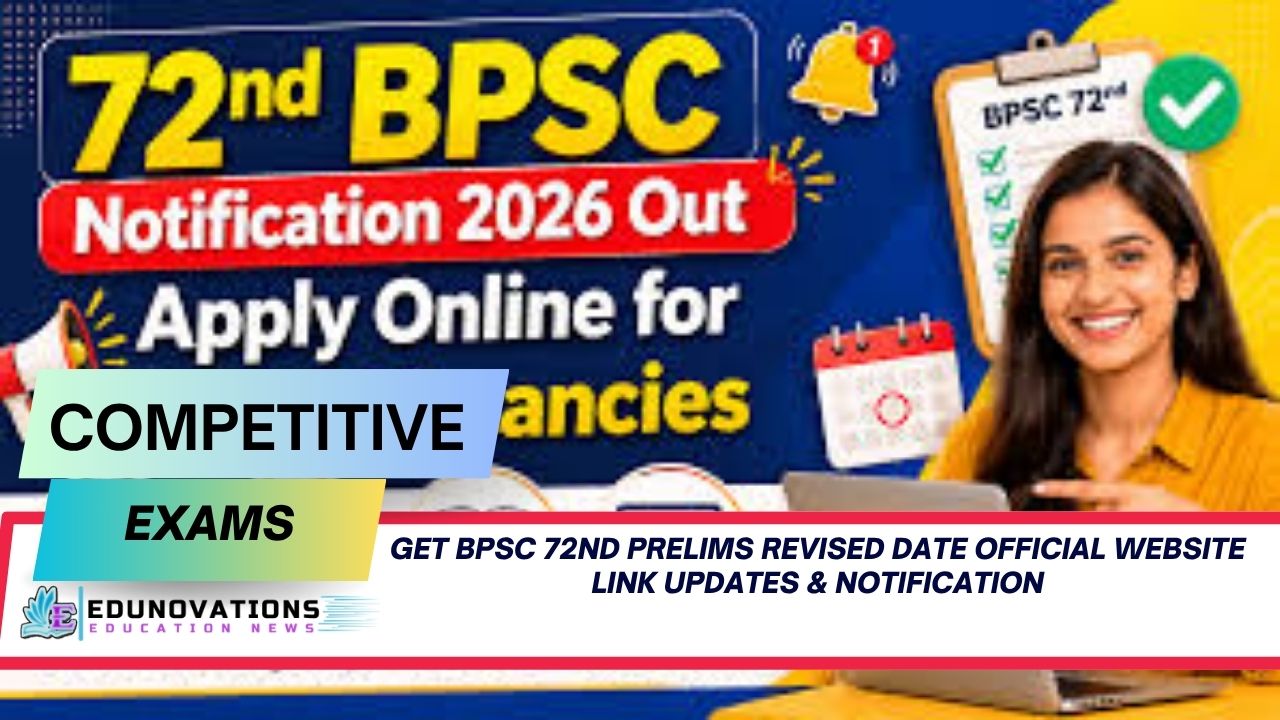 bpsc 72nd prelims revised date official website link