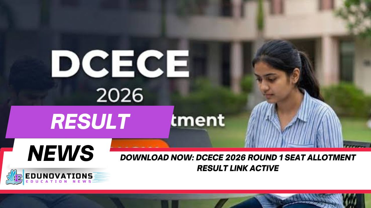 dcece 2026 round 1 seat allotment result link