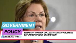 elizabeth warren college accreditation bill explained