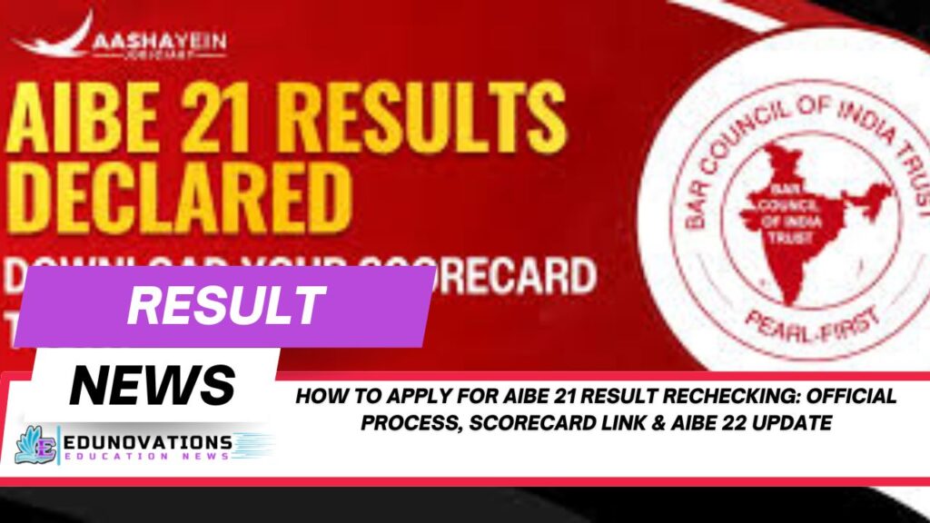 how to apply for aibe 21 result rechecking