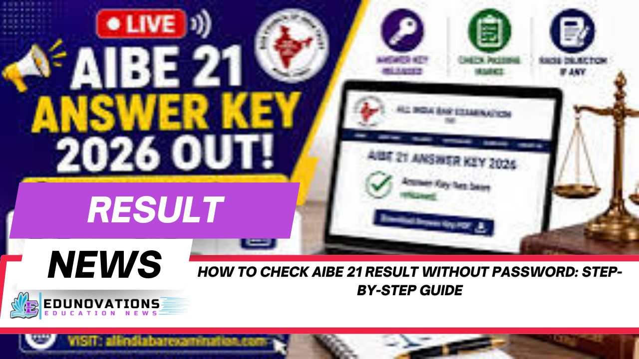 how to check aibe 21 result without password