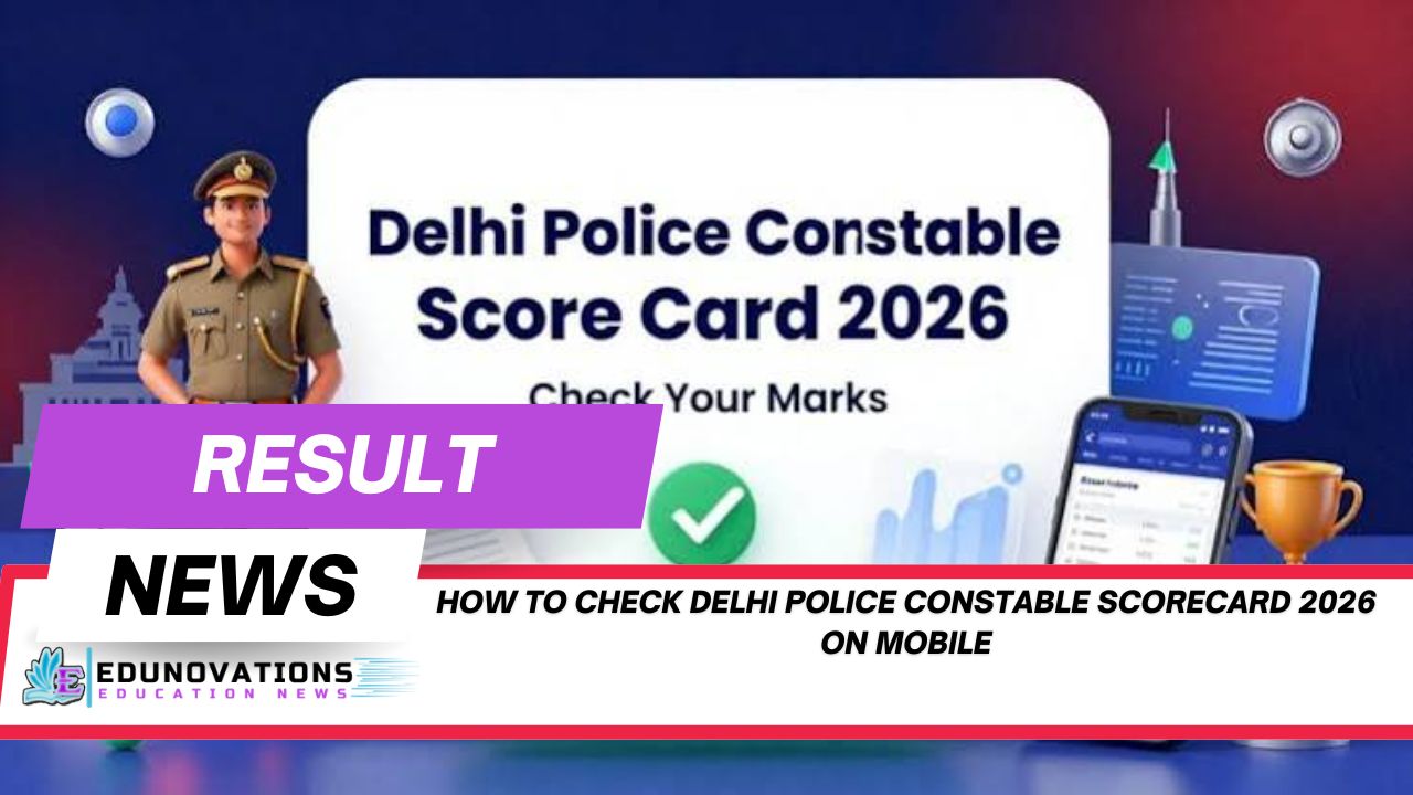 how to check delhi police constable scorecard 2026 on mobile