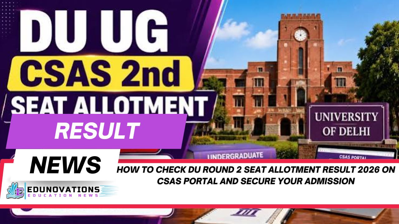 how to check du round 2 seat allotment result 2026 on csas portal