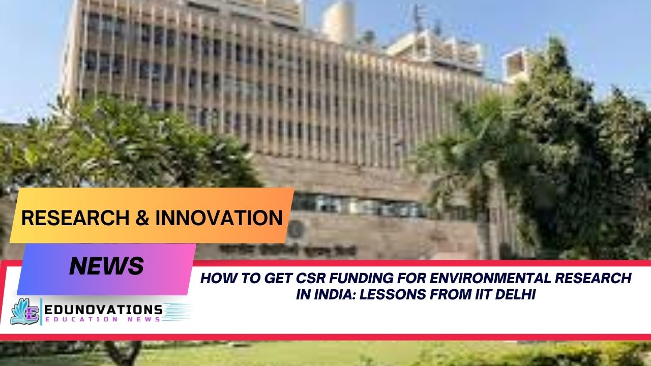 how to get csr funding for environmental research in india