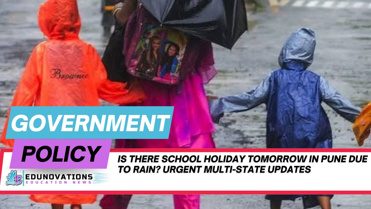 is there school holiday tomorrow in pune due to rain