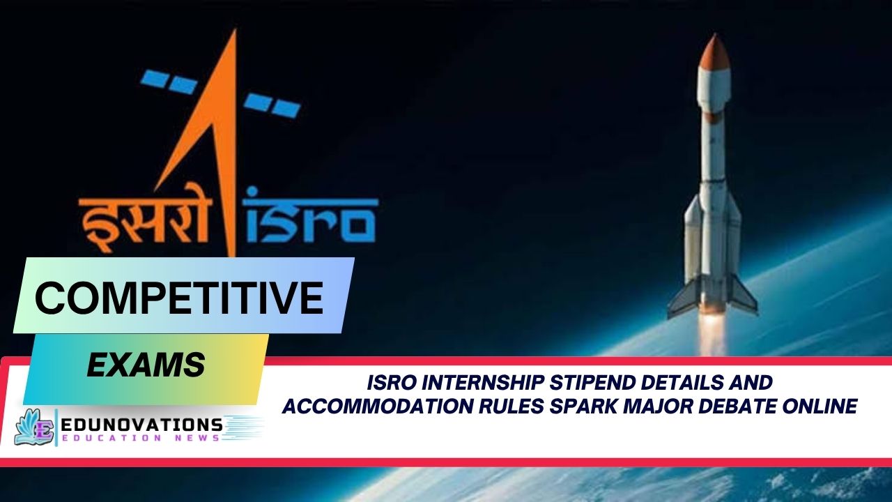 isro internship stipend details and accommodation rules
