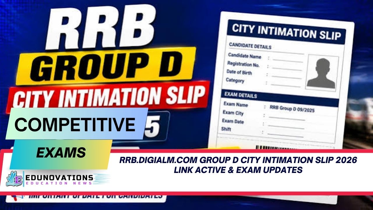 rrb.digialm.com group d city intimation slip 2026 link active