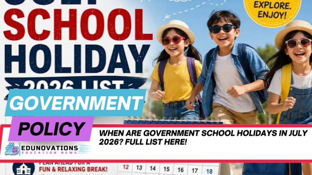 when are government school holidays in July 2026