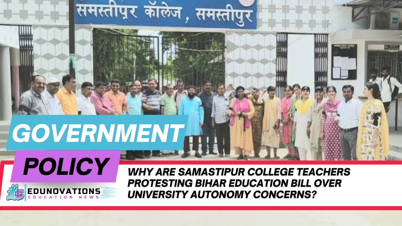 why are samastipur college teachers protesting bihar education bill