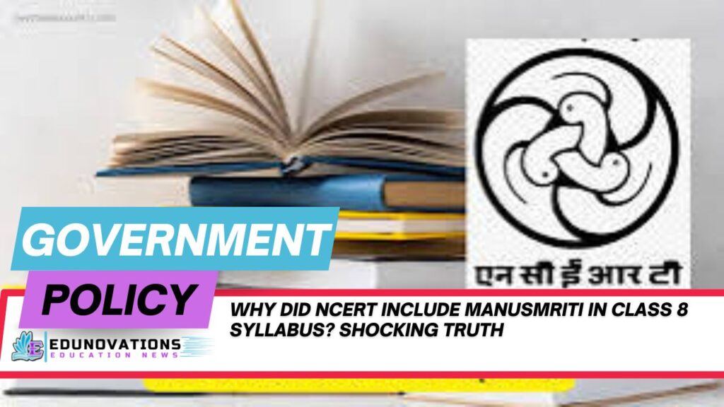 why did ncert include manusmriti in class 8 syllabus