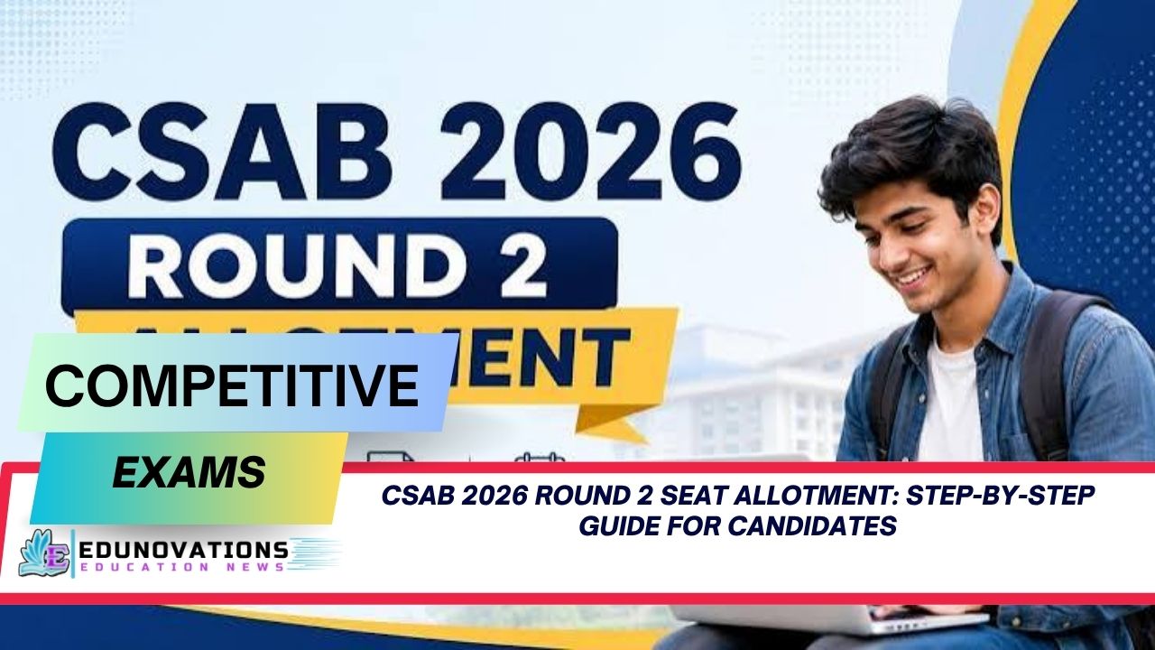 CSAB 2026 Round 2 Seat Allotment