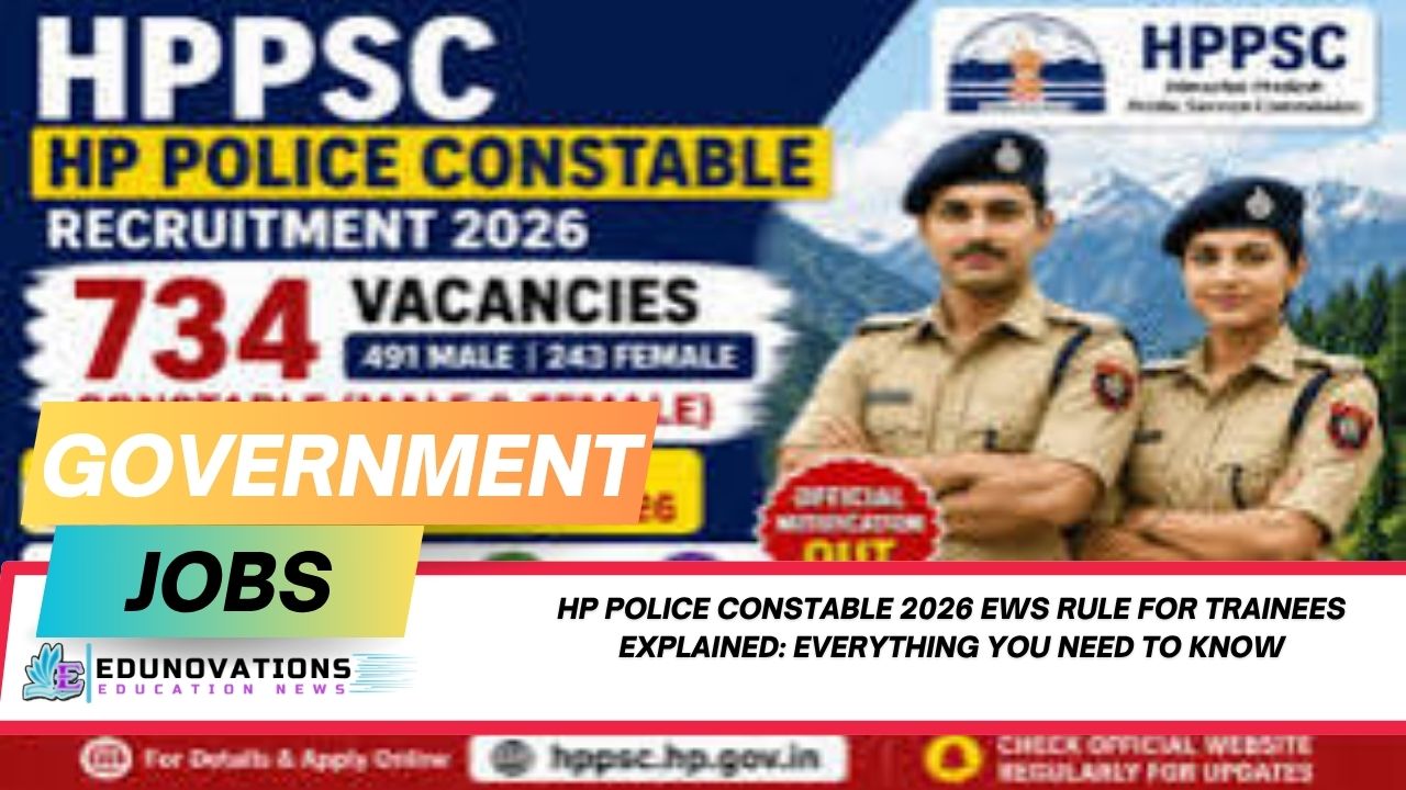 HP Police Constable 2026 EWS rule for trainees explained