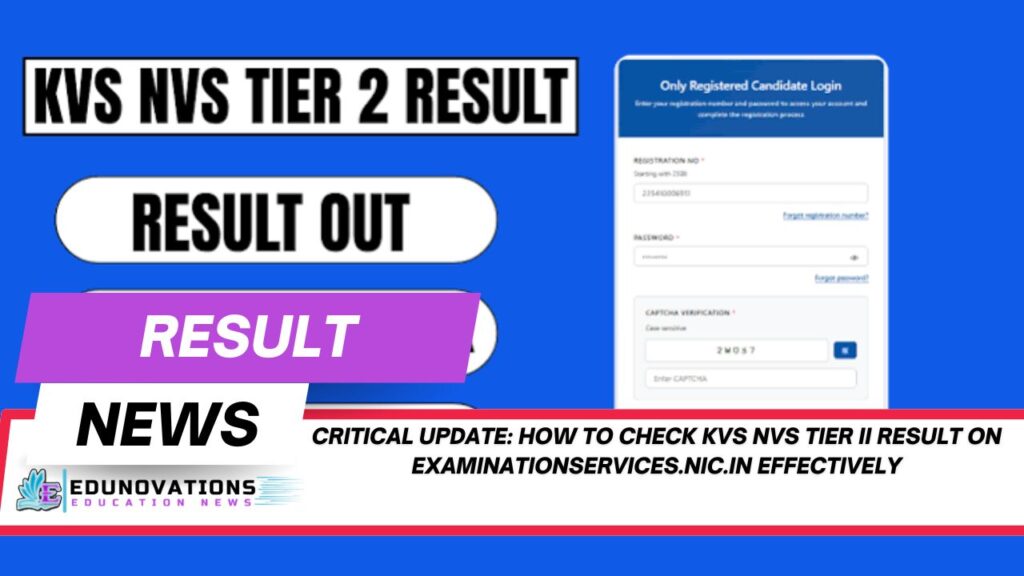 How to check KVS NVS Tier II result on examinationservices.nic.in