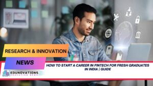 How to start a career in fintech for fresh graduates in India