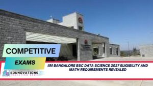 IIM Bangalore BSc Data Science 2027 eligibility and math requirements