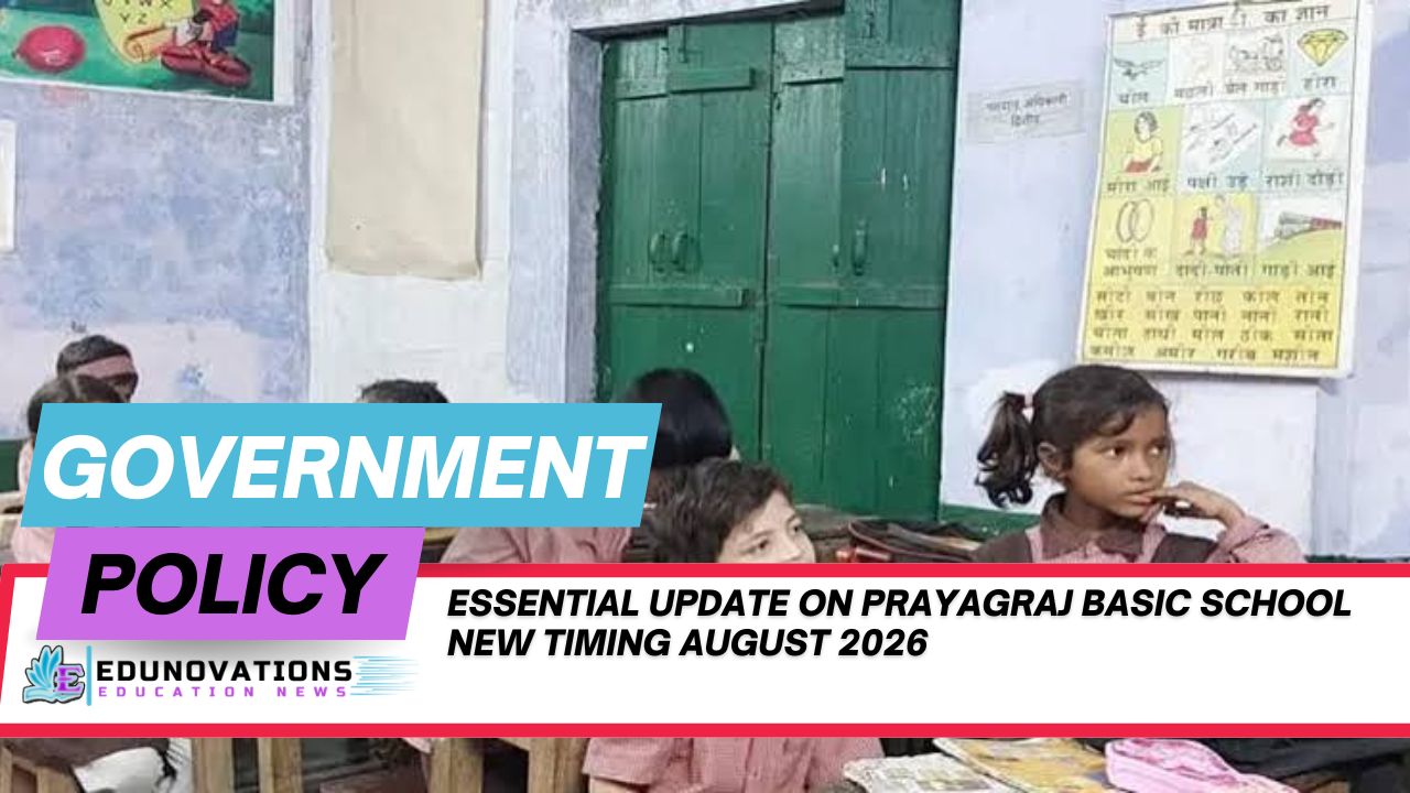 Prayagraj basic school new timing August 2026