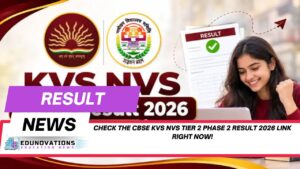 cbse kvs nvs tier 2 phase 2 result 2026 link