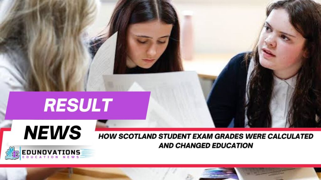 how scotland student exam grades were calculated
