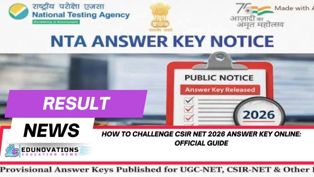 how to challenge CSIR NET 2026 answer key online