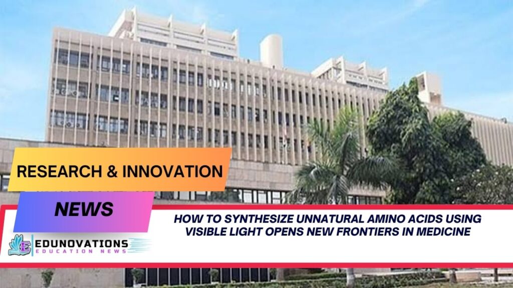 how to synthesize unnatural amino acids using visible light