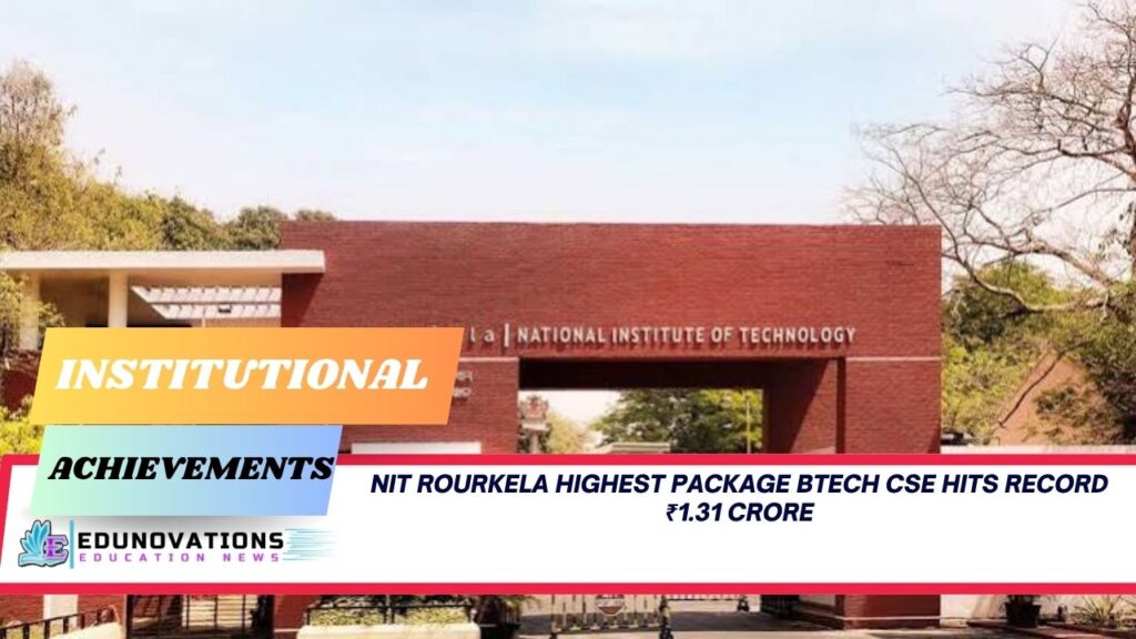 nit rourkela highest package btech cse
