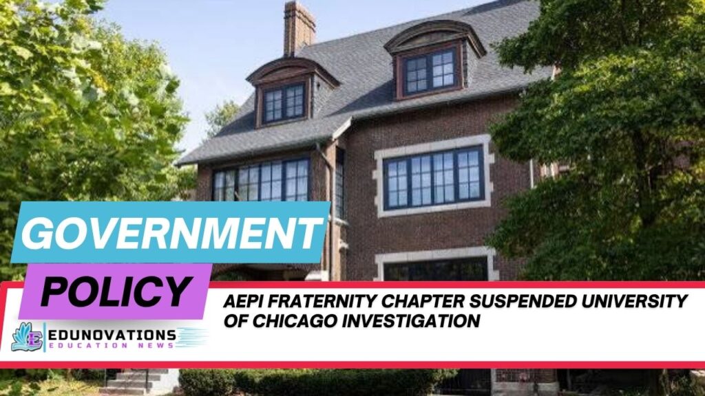 AEPi fraternity chapter suspended University of Chicago investigation