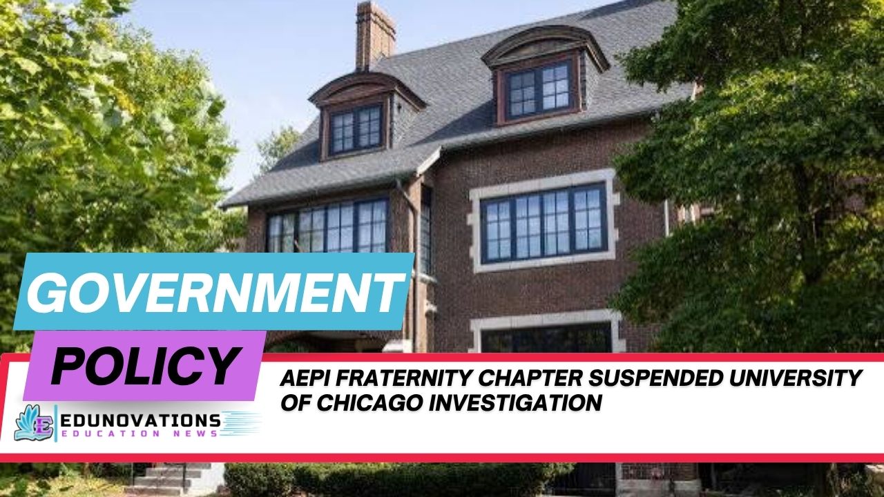 AEPi fraternity chapter suspended University of Chicago investigation