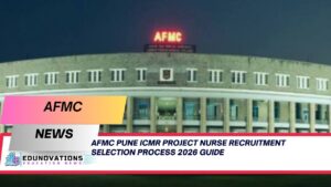 AFMC Pune ICMR Project Nurse recruitment selection process
