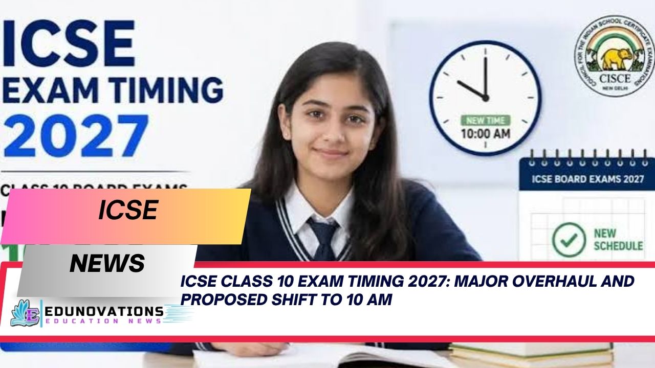 ICSE Class 10 Exam Timing 2027