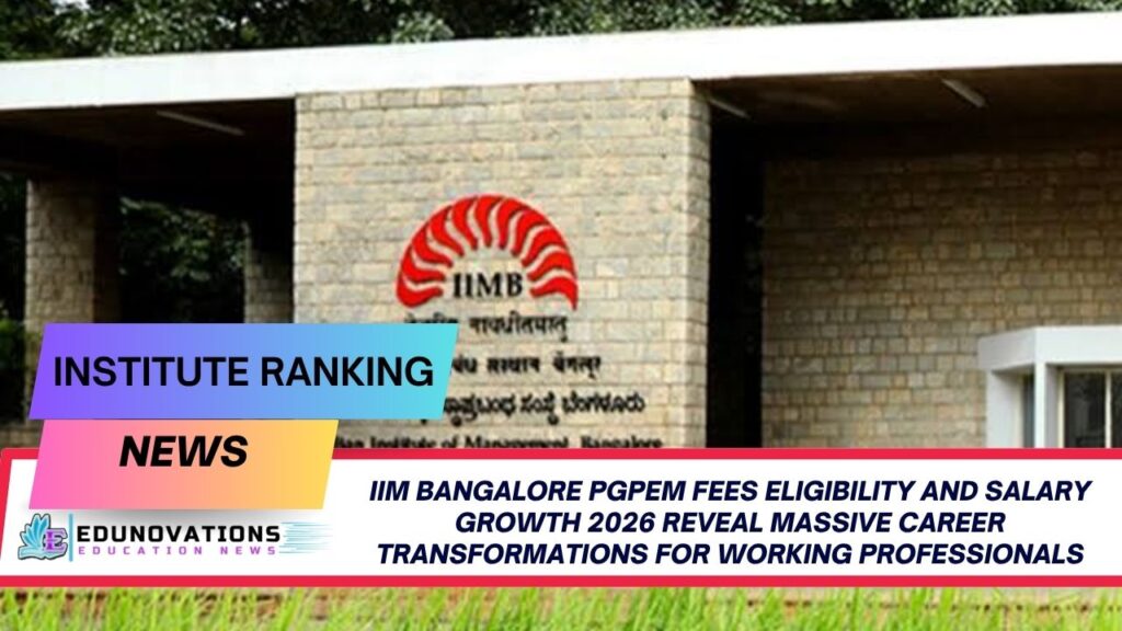 IIM Bangalore PGPEM fees eligibility and salary growth 2026
