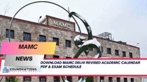 MAMC Delhi Revised Academic Calendar