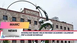 MAMC Delhi Revised Academic Calendar